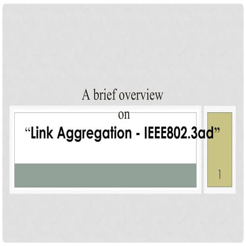 a brief overview on link aggregation ieee 802.3ad