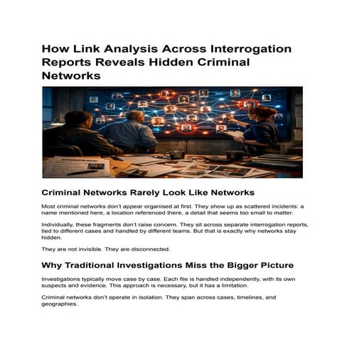 How Link Analysis of Interrogation Reports Uncovers Hidden Criminal ...