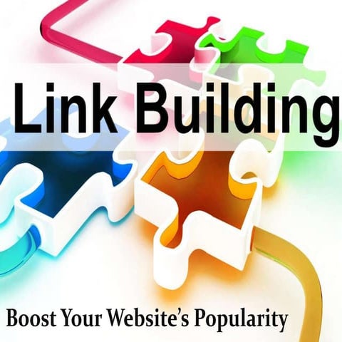 Link Building: Boost Up Your Website's Popularity