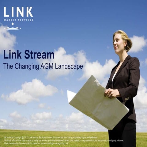 The Changing AGM Landscape (Link Stream - April 2013)