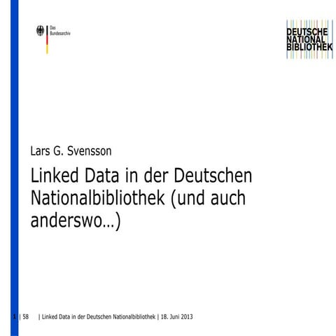 Linked Data in der Deutschen Nationalbibliothek (und auch anderswo...)