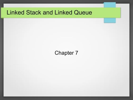 Stack & Queue using Linked List in Data Structure | PPT