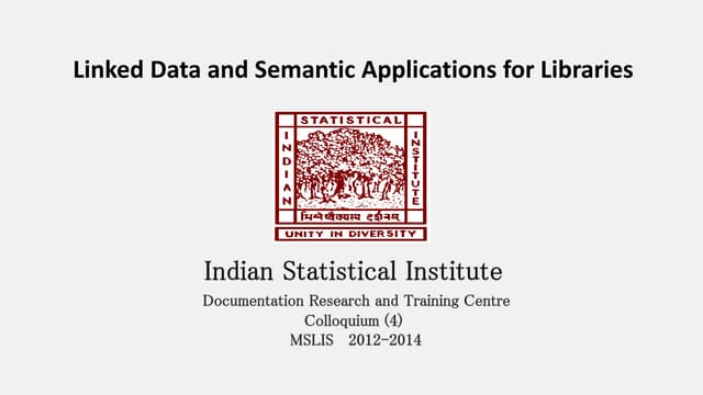 Linked data and Semantic Web Applications for Libraries
