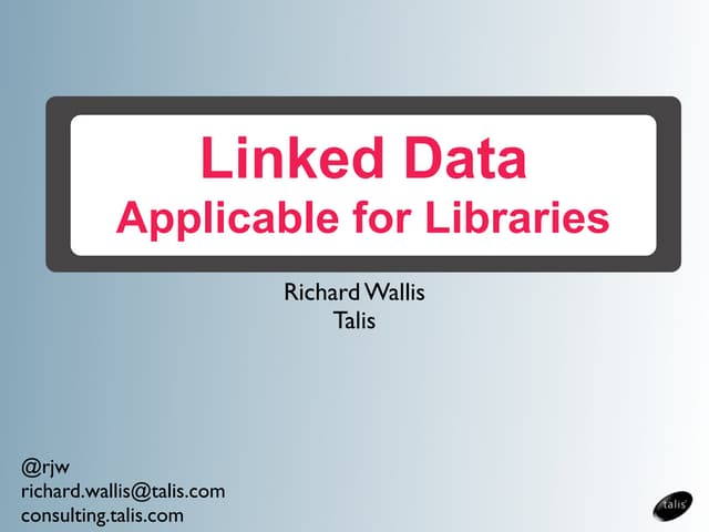 Linked Data: Applicable for Libraries