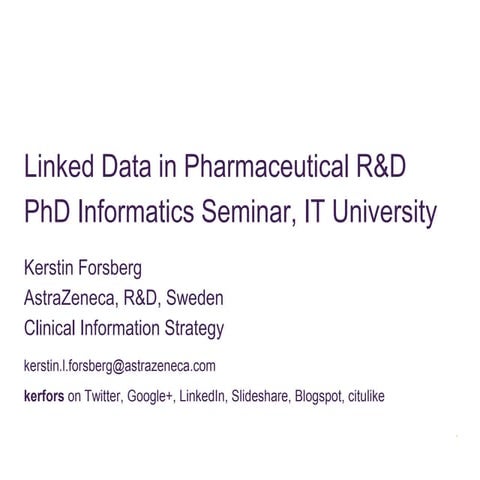 Linked data in pharma it univ 2 april 2012