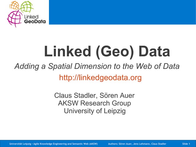 Linked (Geo) Data - Adding a Spatial Dimension to the Web of Data