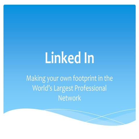 LinkedIn: Learning to stay connected 