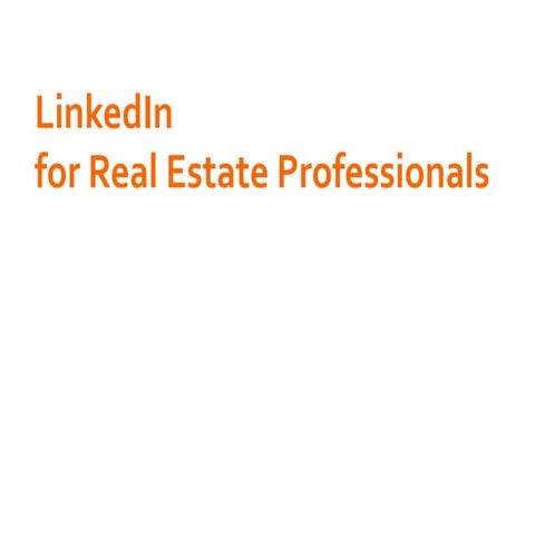 Linkedin for Real Estate Professionals