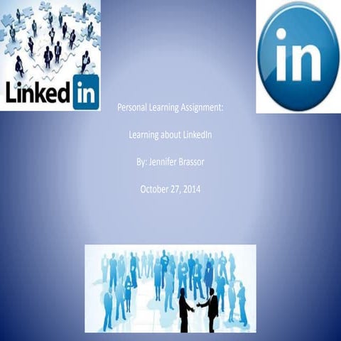 My Personal Learning Assignment about LinkedIn
