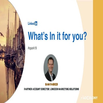 LinkedIn - What’s [in] It for You