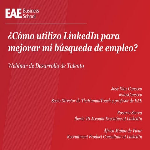 Webinar: ¿Cómo utilizo LinkedIn para mejorar mi búsqueda de empleo?