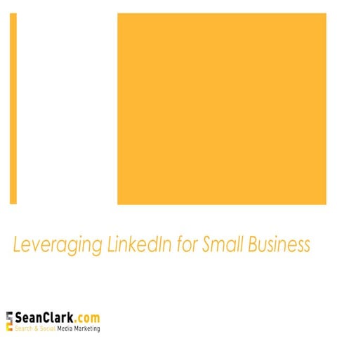LinkedIn: A Guide for Small Businesses & Start Ups