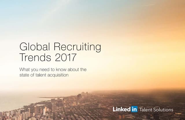 Linkedin global recruiting trends r...