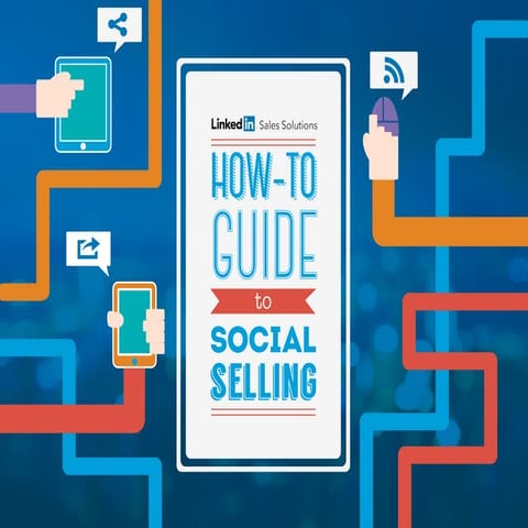 Linkedin guide to social selling 2016