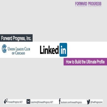 Linkedin:  How to Build The Ultimate Profile - Union League Club - Dean DeLis...