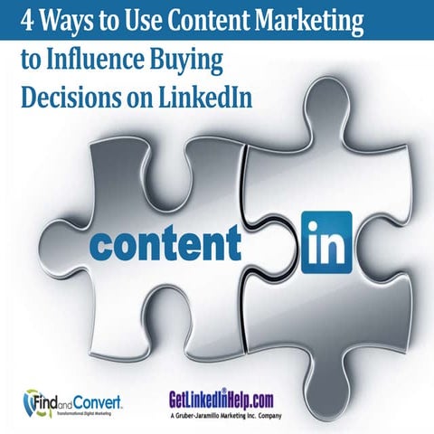 4 Ways to Use Content Marketing to Influence Buying Decisions on LinkedIn