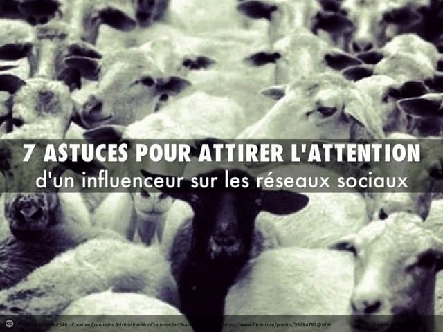 7 astuces pour attirer l'attention ...