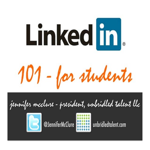 Linked in 101 For Students - March 2012