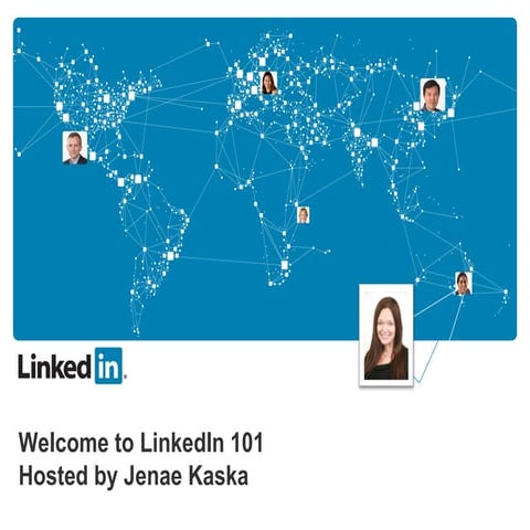 Linked In 101 Jenae Kaska