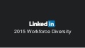 LinkedIn's 2015 Workforce Diversity