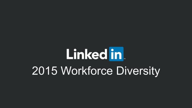 LinkedIn's 2015 Workforce Diversity