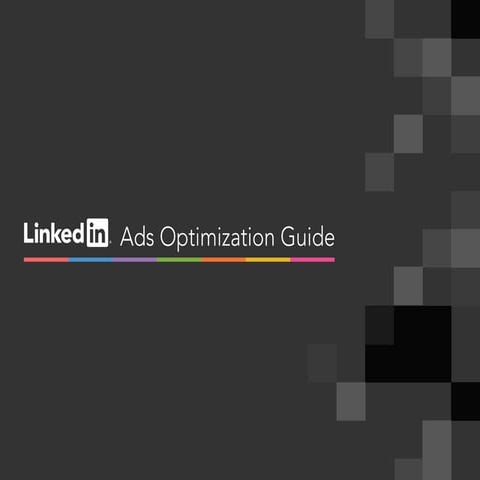LinkedIn Ads Optimization Guide