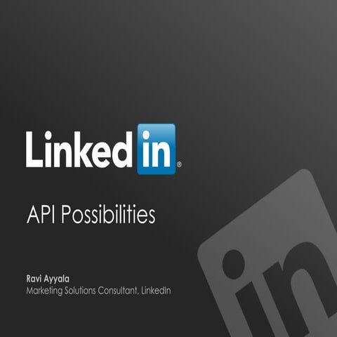 LinkedIn API Possibilities