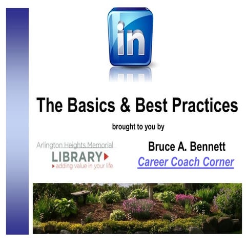 LinkedIn Basics & Best Practices AHML April 2015