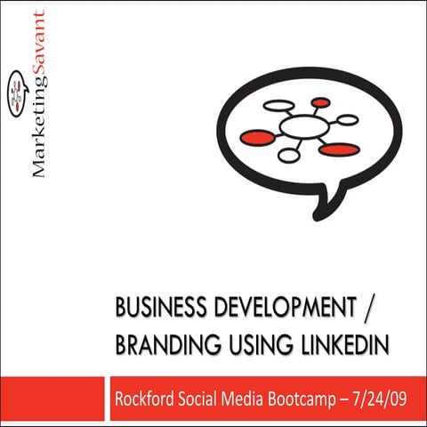 Business Development / Personal Branding using LinkedIn