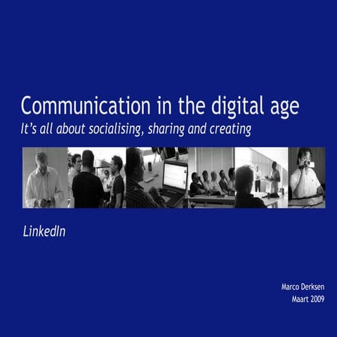 Linked In Communication In The Digital Age
