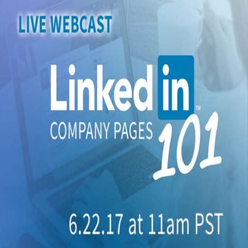 LinkedIn Company Pages 101