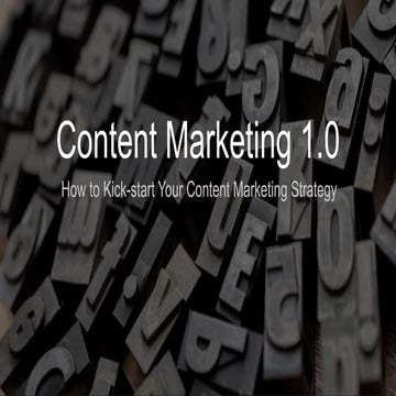LinkedIn Content Marketing 1.0: How to Kick-start your Content Marketing Stra...
