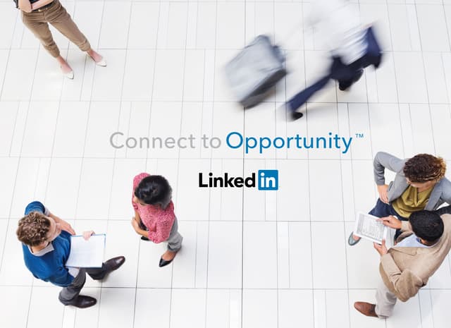 LinkedIn Connect to Opportunity™ -- Stories of Discovery