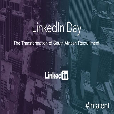 LinkedIn Day Johannesburg 2014 Presentations
