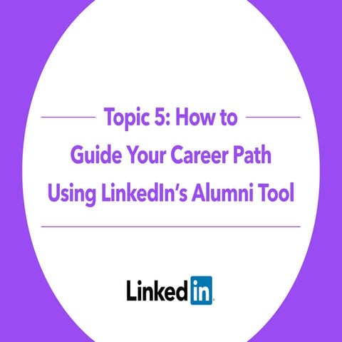 Guide Your Career Path Using LinkedIn's Alumni Tool