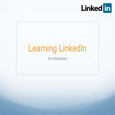 Learning LinkedIn: An Introduction 