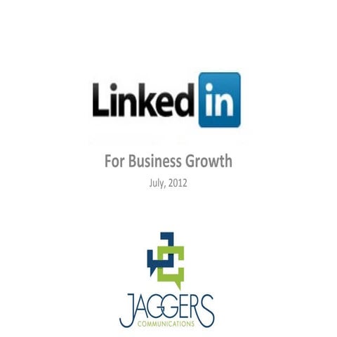 LinkedIn for Business Growth July 2012