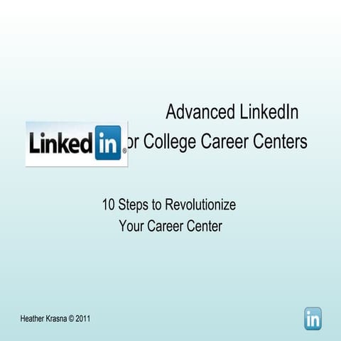 Advanced LinkedIn For Colleges And University Career Centers2 (2)