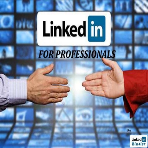 LinkedIn for Professionals | PPTX