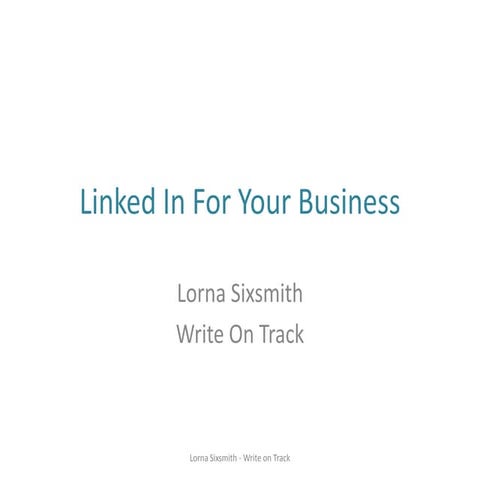 Using Linked In for your business