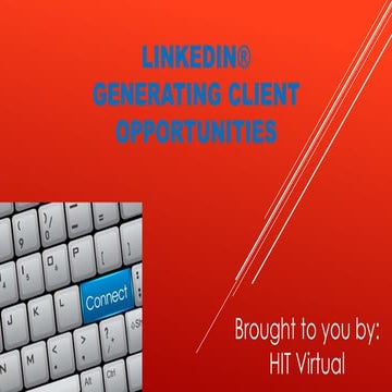 Linked in® generating client opportunties