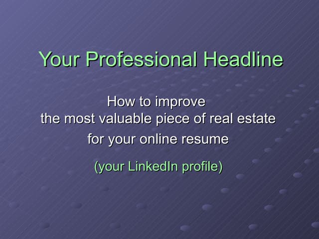 Linked In Headline