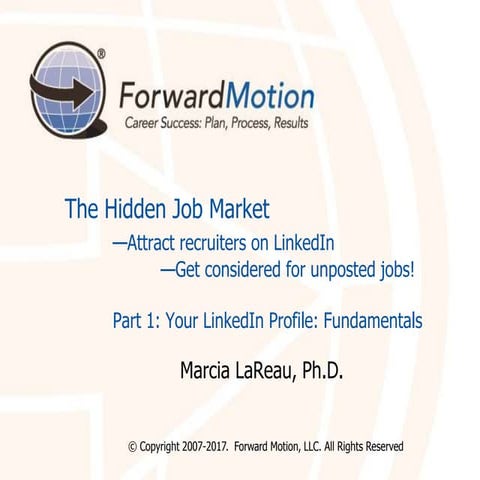 How to Get Found By Recruiters on LinkedIn - Part 1