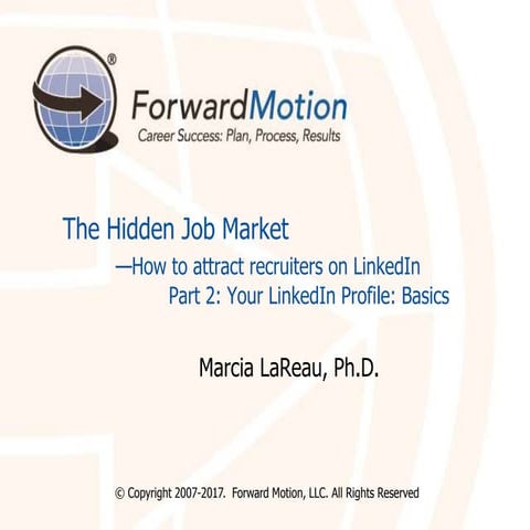 How to Get Found By Recruiters on LinkedIn - Part 2