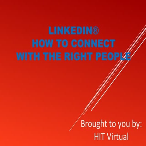 LinkedIn: How to Connect to the Right people