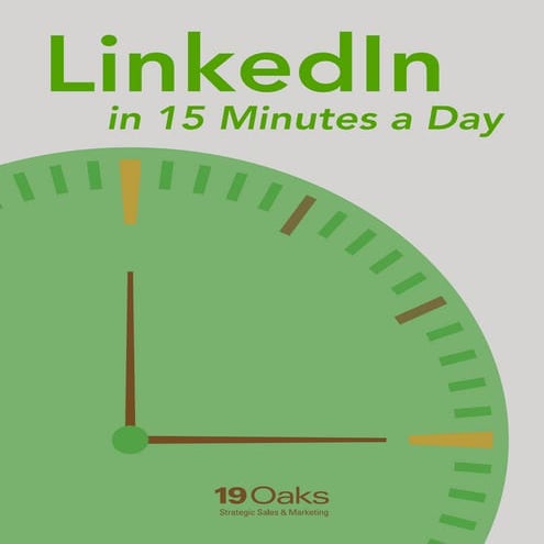 LinkedIn in 15 Minutes a Day