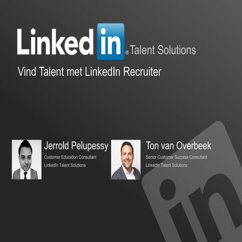 Vind talent met LinkedIn Recruiter