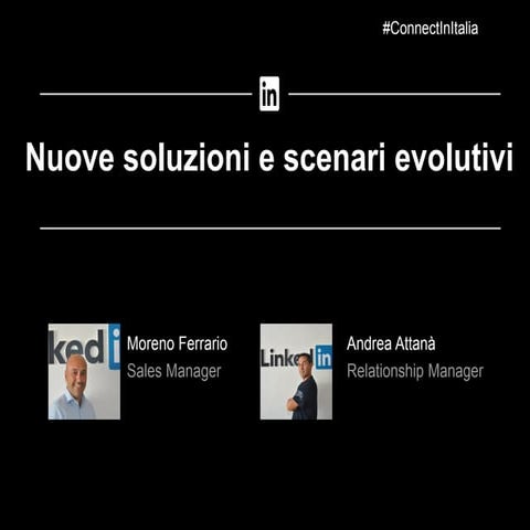 Linkedin in Italia: nuove soluzioni e scenari evolutivi - ConnectIn Milano