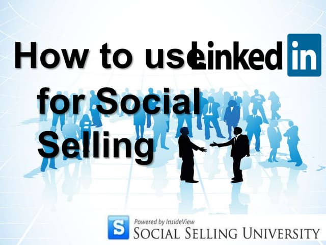 How to Use LinkedIn for Social Selling