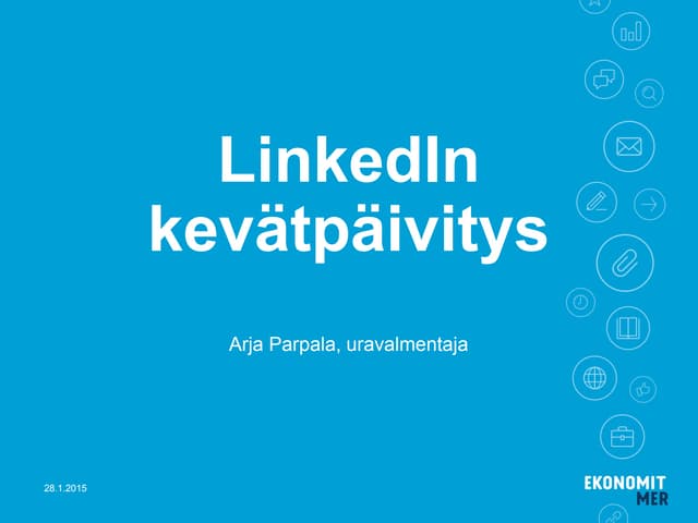 Linked in kevätpäivitys 20150128